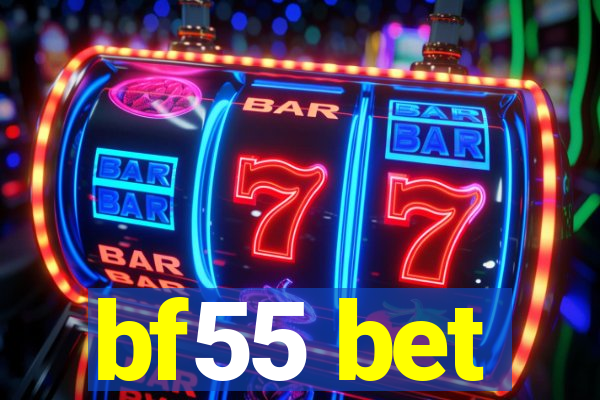 bf55 bet